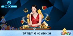 Giới thiệu xổ số 3 miền BCX88