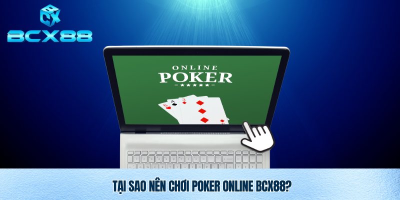 Thế mạnh Poker online Bcx88